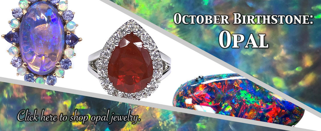 October Birthstone - Opal.  Click here to shop Global Gemology's collection of rare opal jewelry!